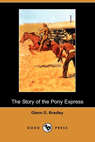 9781409967811: The Story of the Pony Express