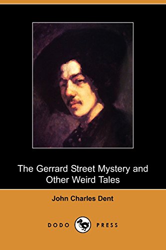 9781409967842: The Gerrard Street Mystery and Other Weird Tales (Dodo Press)