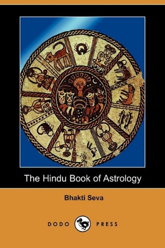 The Hindu Book of Astrology (Dodo Press) - Seva, Bhakti