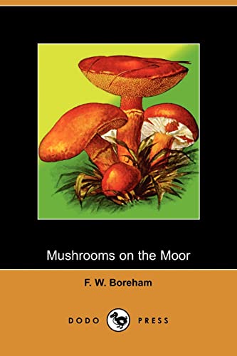 Beispielbild fr Mushrooms on the Moor zum Verkauf von HPB-Ruby