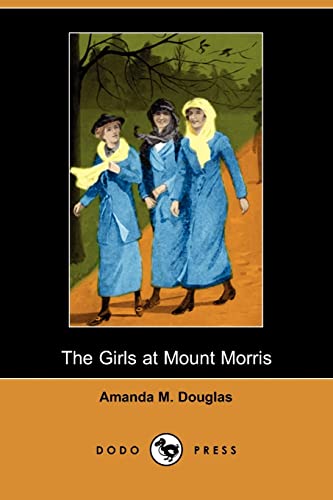 9781409970194: The Girls at Mount Morris