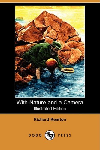 Imagen de archivo de With Nature and a Camera a la venta por The Book House, Inc.  - St. Louis