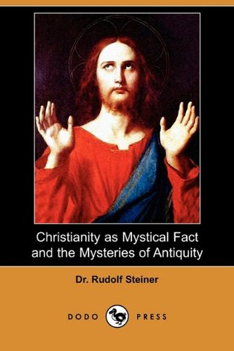 9781409972358: Christianity As Mystical Fact and the Mysteries of Antiquity