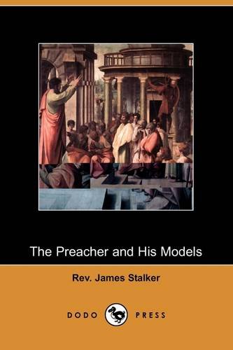 9781409972426: The Preacher and His Models: The Yale Lectures on Preaching, 1891