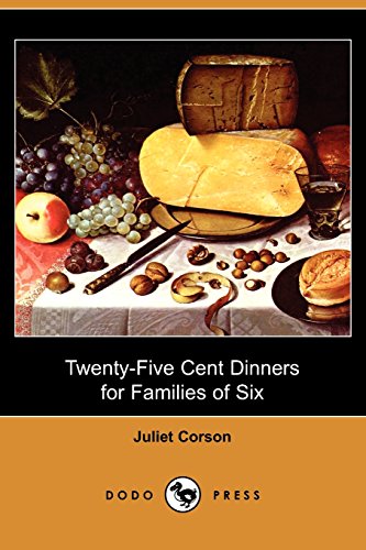 9781409975472: Twenty-Five Cent Dinners for Families of Six (Dodo Press)