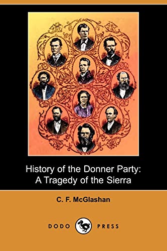 9781409978312: History of the Donner Party: A Tragedy of the Sierra