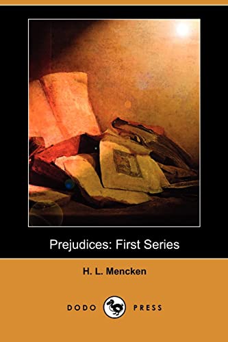 9781409981510: Prejudices: First Series (Dodo Press)
