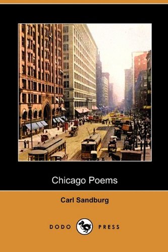 9781409982340: Chicago Poems (Dodo Press)