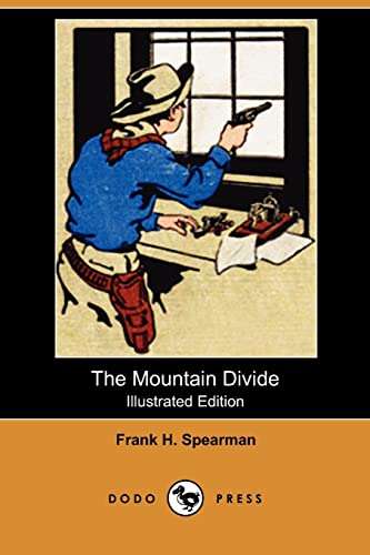 The Mountain Divide (9781409986898) by Spearman, Frank H.