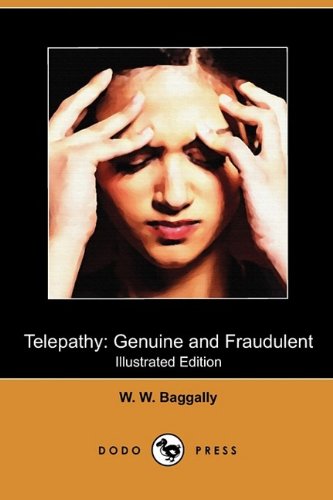 9781409987727: Telepathy: Genuine and Fraudulent (Illustrated Edition) (Dodo Press)