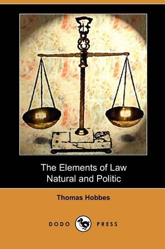 9781409989172: The Elements of Law, Natural and Politic (Dodo Press) (Oxford Worlds Classics)