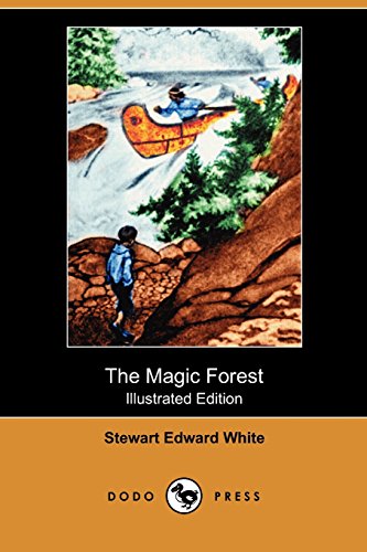 The Magic Forest (9781409989646) by White, Stewart Edward