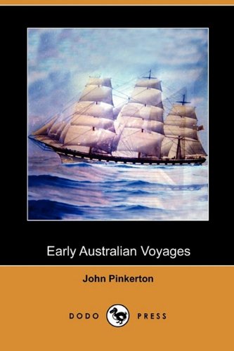 Early Australian Voyages (9781409990192) by Pinkerton, John