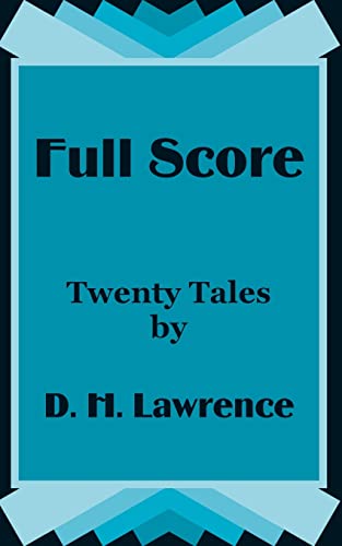 Stock image for Full Score: Twenty Tales by D. H. Lawrence for sale by Chiron Media