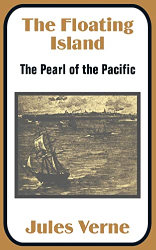 9781410100634: The Floating Island: The Pearl of the Pacific