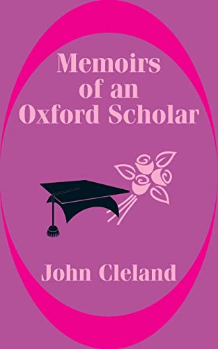 Imagen de archivo de Memoirs of an Oxford Scholar a la venta por Best and Fastest Books