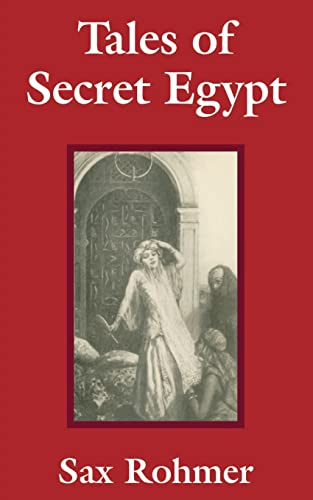 Tales of Secret Egypt (9781410101051) by Rohmer, Professor Sax