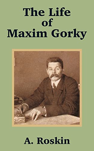 Stock image for Life of Maxim Gorky, The for sale by Chiron Media