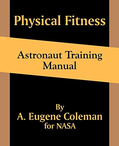 9781410101518: Physical Fitness Astronaut Training Manual