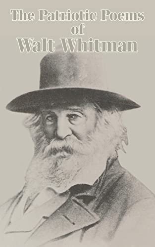 The Patriotic Poems of Walt Whitman (9781410102249) by Whitman, Walt