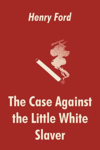 Stock image for The Case Against the Little White Slaver for sale by Lucky's Textbooks