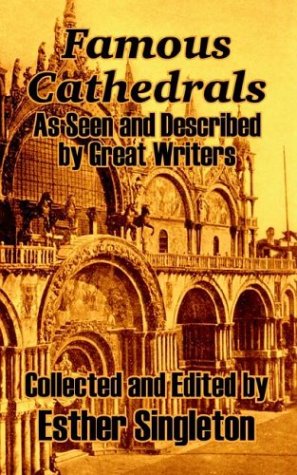 9781410103697: Famous Cathedrals: As Seen and Described by Great Writers