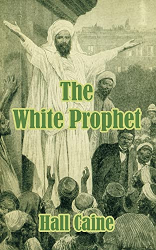 The White Prophet (9781410104021) by Caine, Hall