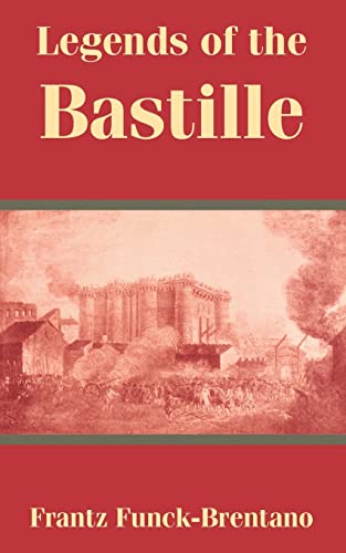 9781410104373: Legends of the Bastille