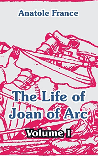Beispielbild fr The Life of Joan of Arc (Volume I) zum Verkauf von Buchpark