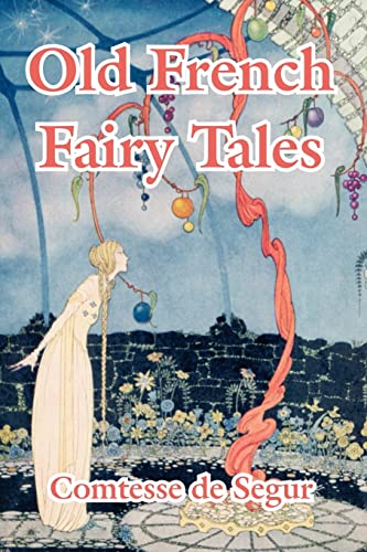 Imagen de archivo de Old French Fairy Tales a la venta por Hay-on-Wye Booksellers