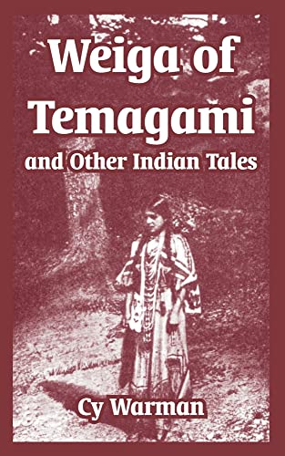 Weiga of Temagami and Other Indian Tales