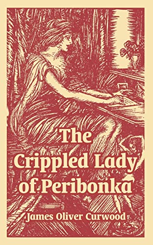 9781410107589: Crippled Lady of Peribonka, The