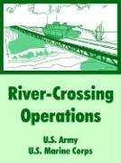 Imagen de archivo de River-crossing Operations a la venta por Ergodebooks