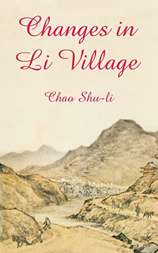 Beispielbild fr Changes in Li Village zum Verkauf von Lucky's Textbooks