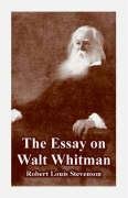 The Essay on Walt Whitman (9781410108623) by Stevenson, Robert Louis