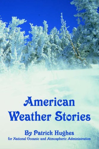 American Weather Stories (9781410109132) by Hughes, Patrick