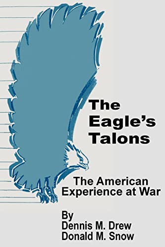 Stock image for The Eagle's Talons: The American War Experience for sale by Lucky's Textbooks