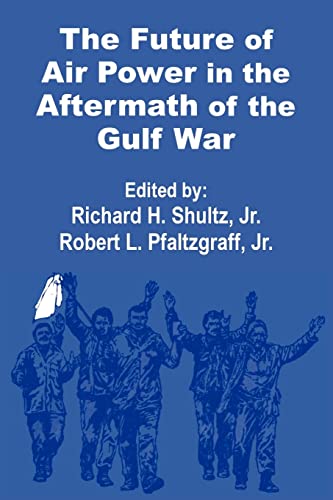 Beispielbild fr The Future of Air Power in the Aftermath of the Gulf War zum Verkauf von Lucky's Textbooks