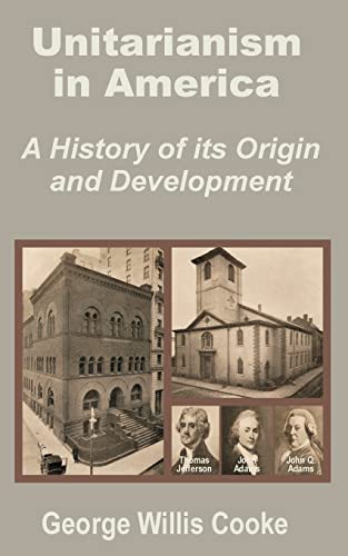 Stock image for Unitarianism in America: A History of Its Origin and Development for sale by mountain