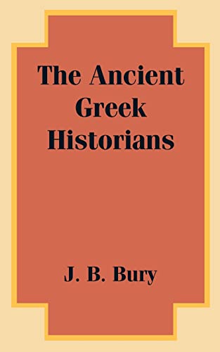 Beispielbild fr The Ancient Greek Historians zum Verkauf von Chiron Media