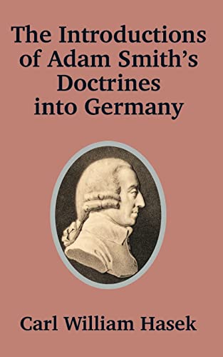 9781410200914: Introductions of Adam Smith's Doctrines into Germany