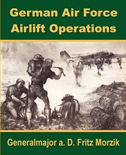 Stock image for German Air Force Airlift Operations for sale by California Books