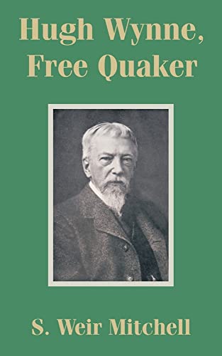 9781410201348: Hugh Wynne, Free Quaker