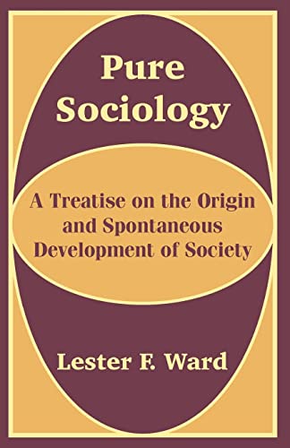 9781410201706: Pure Sociology: A Treatise on the Origin and Spontaneous Development of Society