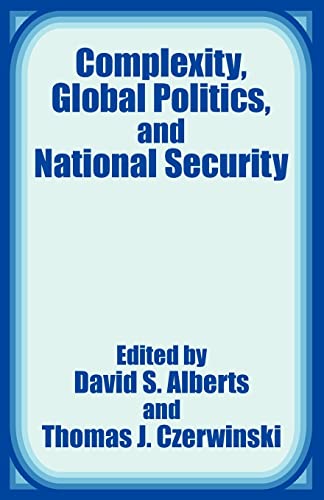 Beispielbild fr Complexity, Global Politics, and National Security zum Verkauf von Chiron Media