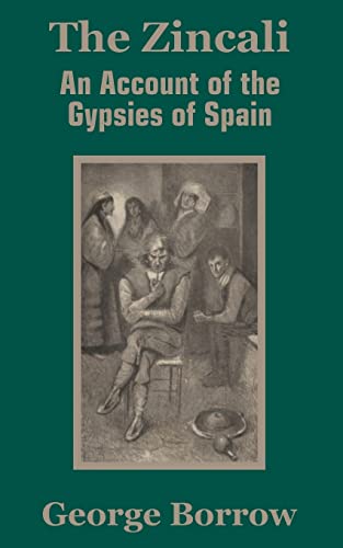 9781410203038: The Zincali: An Account of the Gypsies of Spain