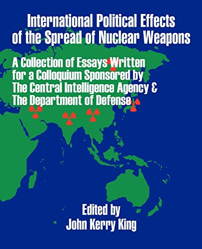 Stock image for International Political Effects of the Spread of Nuclear Weapons for sale by Lucky's Textbooks