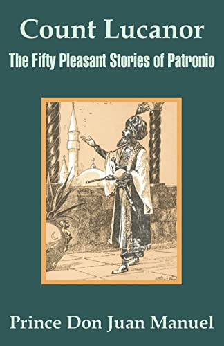 Stock image for Count Lucanor: The Fifty Pleasant Stories of Patronio for sale by Moe's Books