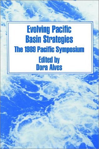 Evolving Pacific Basin Strategies (9781410204158) by National Defense University