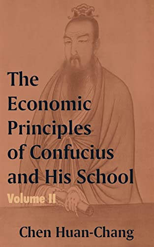 Stock image for The Economics Principles of Confucius and His School (Volume Two) for sale by Lucky's Textbooks